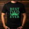 Best dad ever Shirt,gift dad shirt,mens shirt,Funny Gifts For Dad,Best Dad Ever TShirt,Custom Dad Shirt,christmas gift for dad.jpg