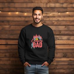 camping dad sweatshirt,gift hoodie for camper dad,camping dad shirt,gift for husband who loves camping