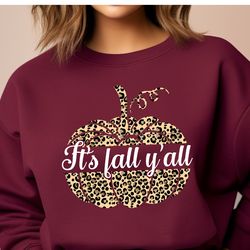 its fall yall sweatshirt, leopard print fall sweatshirt, fall pumpkin crewneck, leopard pumpkin shirt, fall tshirt, cute