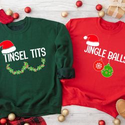 jingle balls and tinsel tits sweatshirt, funny christmas couple matching hoodie, funny christmas couple shirt, couple ch