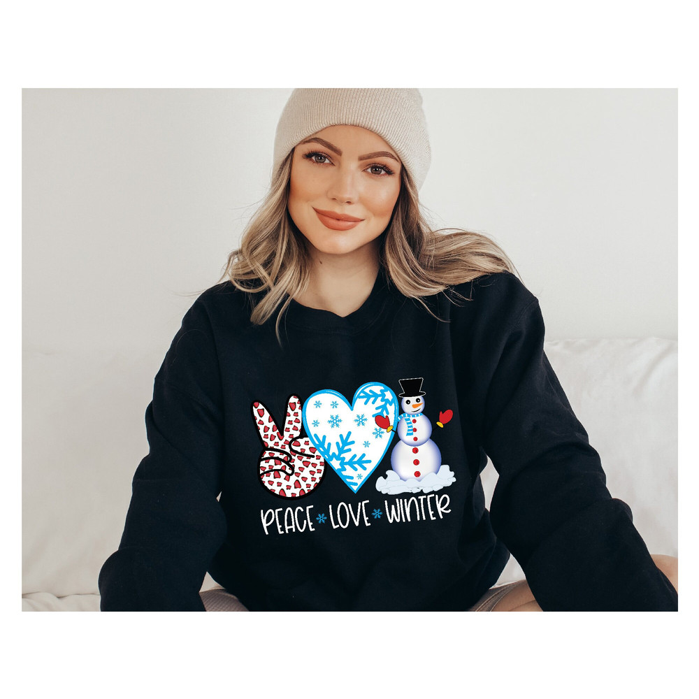 Peace Love Winter Sweatshirt, Winter Snowflake Sweatshirt, Winter Season Hoodie, Snowman Sweatshirt, Winter Gift, Holiday Sweatshirt.jpg