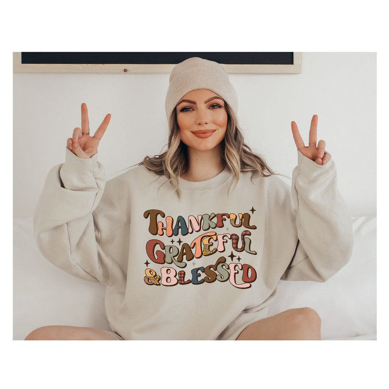 Thankful Grateful Blessed Sweatshirt, Thanksgiving Sweatshirt, Women's Thankful Hoodie, Christian Thanksgiving Sweatshirt, Fall Vibes Shirt.jpg