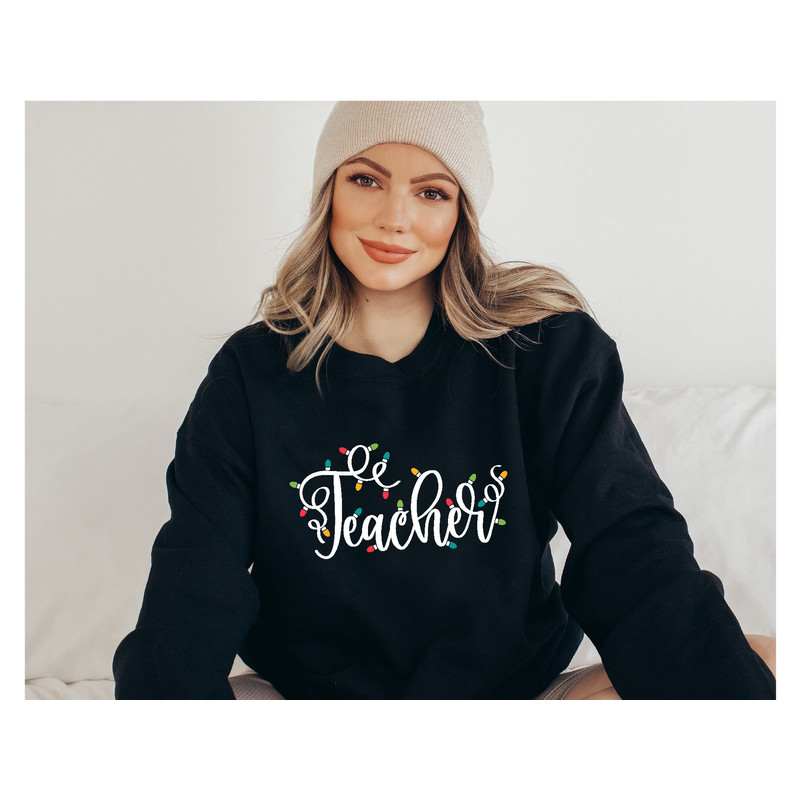 The Teacher Sweatshirt, Funny Christmas Teacher Sweater, Teacher Long Sleeve Gift, Christmas Hoodie, Christmas Teacher Gift,Christmas Lights.jpg