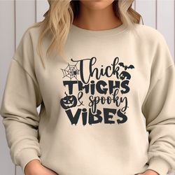 thick thighs and spooky vibes sweatshirt, funny halloween hoodie, funny halloween sweater, halloween party sweatshirt, s