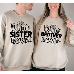 will trade brother sister for candy matching halloween sweatshirt, sibling halloween couple hoodie, halloween couple cre