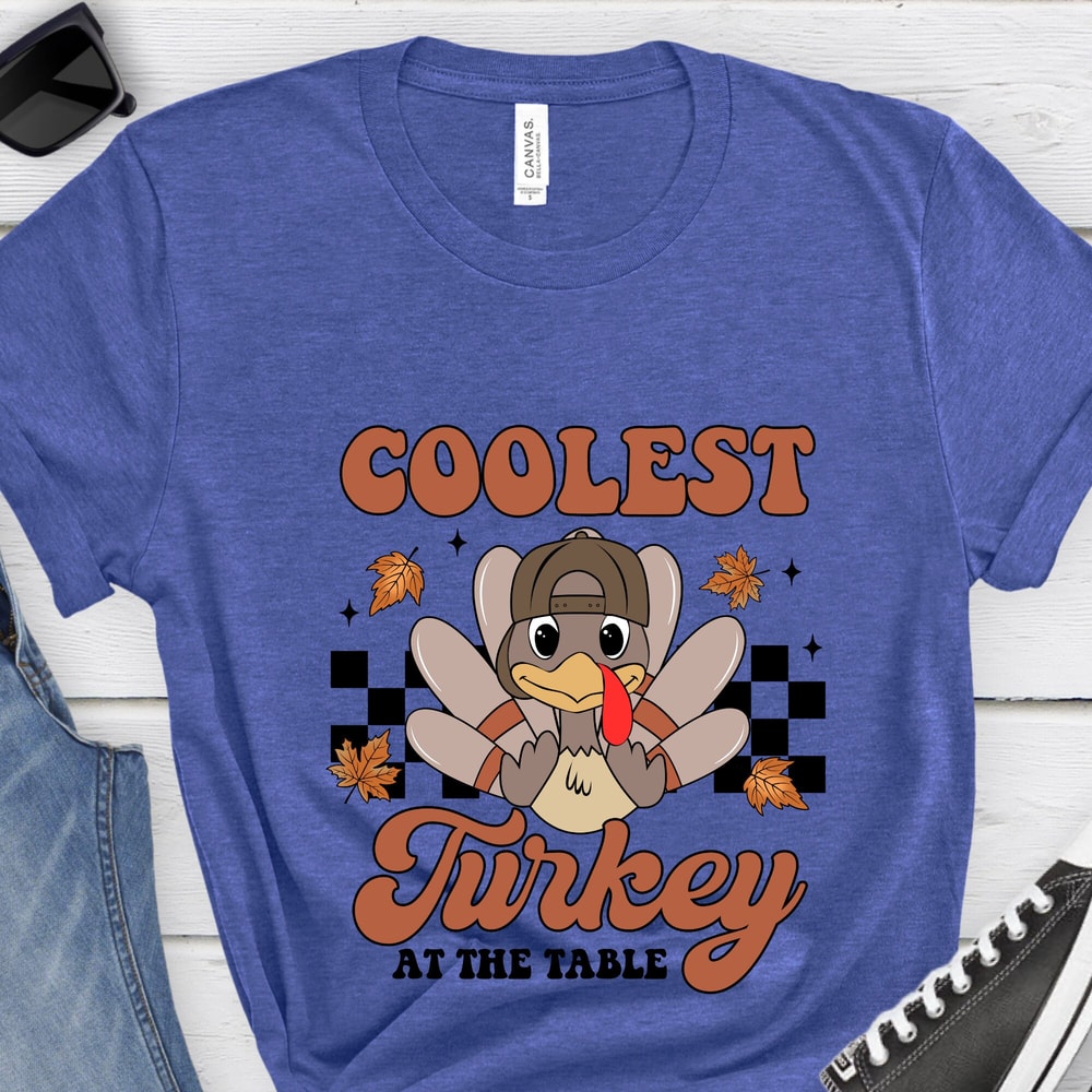 Coolest Turkey At The Table Shirt,Thanksgiving Toddler Shirt,Boys Thanksgiving Shirt,Cute Turkey Shirts,Trendy Thanksgiving Toddler Shirt.jpg