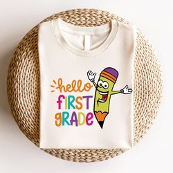 hello first grade shirt, first grade teacher shirt, new teacher gift, back to school, elementary school shirt, first day