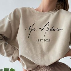 mrs personalized last name sweatshirt, custom mrs sweatshirt, future mrs, bride sweatshirt, custom bridal gift, gift for