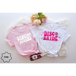 disco bachelorette party shirts, disco bride, bridesmaid shirts, one last disco, country bachelorette party shirt, brida