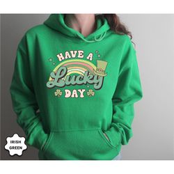 womens have a lucky day sweatshirt, retro shamrock sweatshirt, funny st patrick's day sweatshirt, lucky clover sweatshir