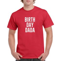 birth day dada shirt- birthday dada tshirt- birthday gift for dad