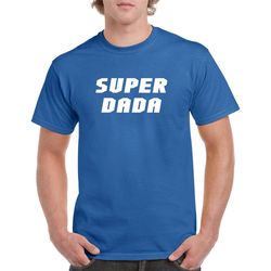 super dada shirt- gift for dad- fathers day gift