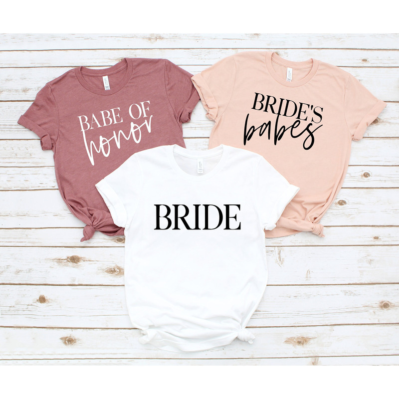 Bachelorette Party Shirts, Bride's Babes T-Shirt, Babe Of Honor Tee, Bride Team Shirt, Bridal Party Matching Shirts, Wedding Party Outfits.jpg