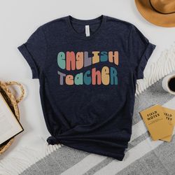 english teacher t-shirt, school spirit shirts for women, funny teachers gift, distance learning shirt, elementary teache