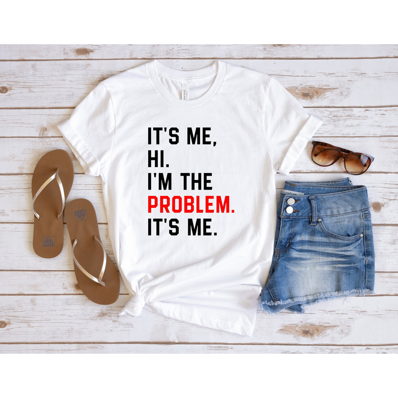 It's Me Hi I'm The Problem Shirt, Swiftie Song Shirt, The Eras Tour T-Shirt, Swiftie Fans Outfits, Swiftie Concert Tee, Swiftian Youth Shirt.jpg