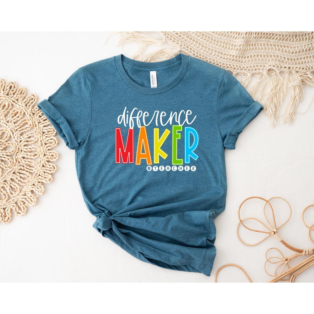 Difference Maker Shirt, Colorful Teacher Shirt, Teacher Life Shirt, Teacher Shirt, Teacher Day Shirt, Teacher School Shirt, Gift For Teacher 1.jpg