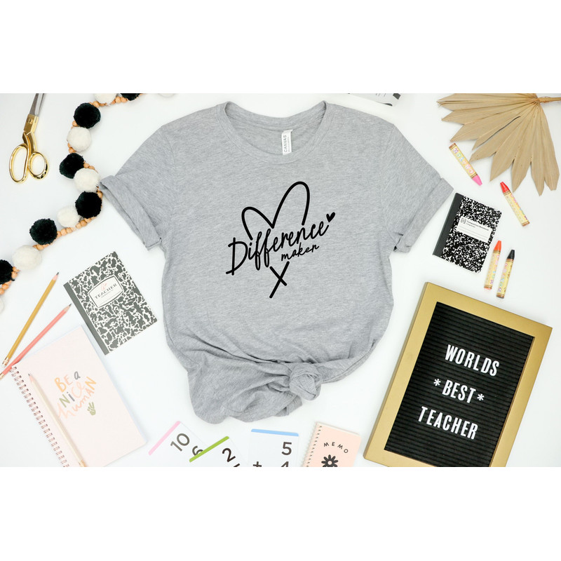 Difference Maker Shirt, Teacher Heart Shirt, Teacher Life Shirt, Teacher Shirt, Teachers Day Shirt, Teacher School Shirt, Gift For Teacher 1.jpg