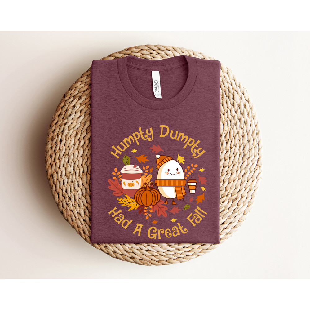Humpty Dumpty Had A Great Fall Shirt, Cute Fall Shirt, Thanksgiving Sweatshirt, Thanksgiving Woman Shirt, Cute Pumpkin Shirt, Autumn Shirt 1.jpg