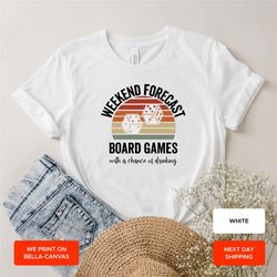weekend forecast board games shirt, table game shirt, drinking shirt, board game lover, boardgame shirt, gamer shirt, bo