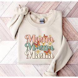 flower mama shirt mothers day gift cool mom sweatshirt mothers day flower shirt a2229