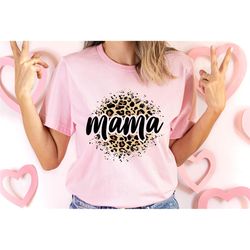 mama leopard shirt, gift for new mom, mother's day shirt, leopard cheetah, mama shirts, unisex graphic tee