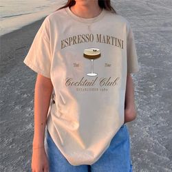 espresso martini t-shirt sweatshirt, tini time, espresso shirt, espresso martinis, martini lover gift, martinis sweatshi