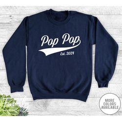 pop pop est unisex crewneck sweatshirt, pop pop to be gift, pop pop sweatshirt, pregnancy reveal gift