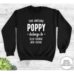 this awesome poppy belongs to... names - unisex crewneck sweatshirt - personalized poppy sweatshirt - poppy sweatshirt -