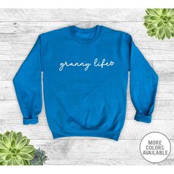 granny life - unisex crewneck sweatshirt - granny sweatshirt - gift for granny - pregnancy announcement