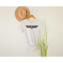 top dad shirt, dad shirt, gift for dad, fathers day shirt, daddy tshirt, dad gift, best dad shirt, father shirt, husband