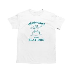 diagnosed with slay-dhd, funny adhd shirt, frog t shirt, dumb y2k shirt, stupid vintage shirt, mental health cartoon tee