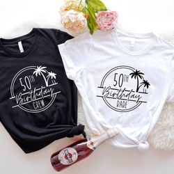 50th birthday shirt, birthday girls trip shirts, beach birthday party, 50th birthday vacation, birthday trip shirts, bir