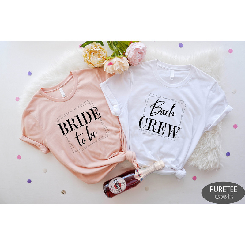 Bride To Be Shirt, Bach Crew Shirts, Bachelorette Party Favors, Engagement Party Shirts, Bridesmaid Shirt, Wedding Gifts, Bridal Shower Tee.jpg