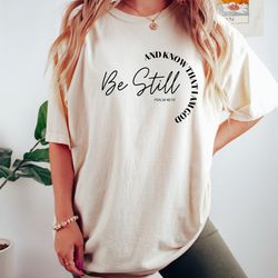 christian sweatshirts, religious sweatshirt, christian gifts, christian apparel, be still and know sweatshirt