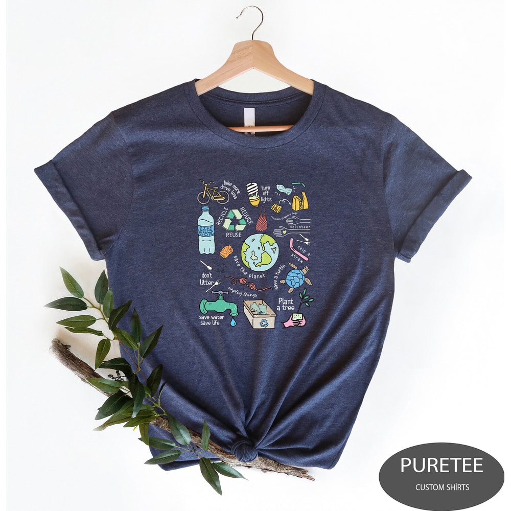 Earth Day Shirt, Save the Planet Shirt, Happy Earth Day T-Shirts, Support The Planet Tee, Environmental T-Shirts, Recycle Reuse.jpg