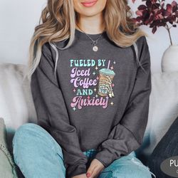 fueled by iced coffee and anxiety shirt, coffee and anxiety shirt, coffee lover shirt,sarcastic gift,coffee addict tee,c