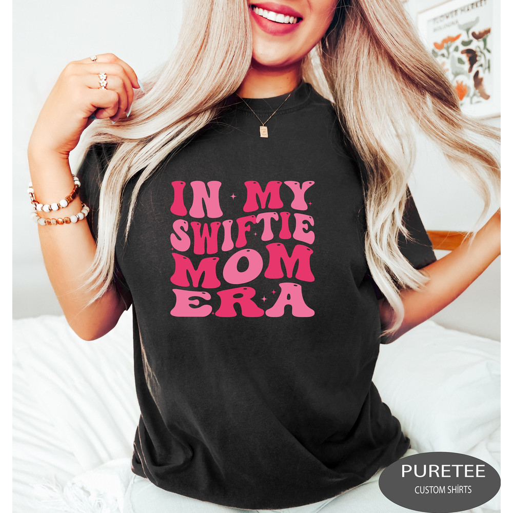 In My Swiftie Mom Era Shirt, In My Mom Era Sweatshirt, Mom Sweatshirt, Mom Era, New Mom Gift, Mom Birthday Gift, Mom Shirt, Mama Shirt.jpg