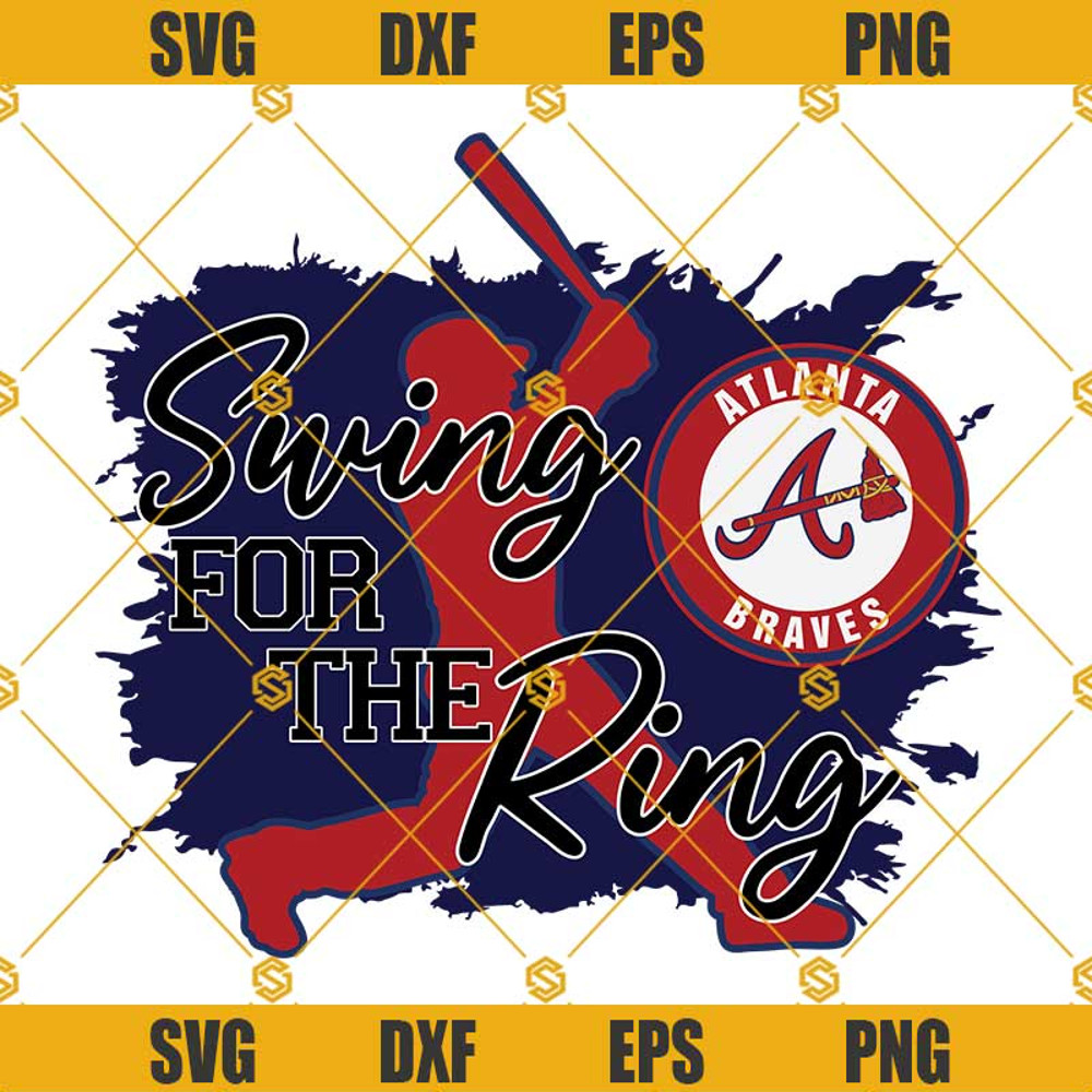 Atlanta Braves World Series SVG, Swing For The Ring SVG, Atlanta Braves SVG.jpg