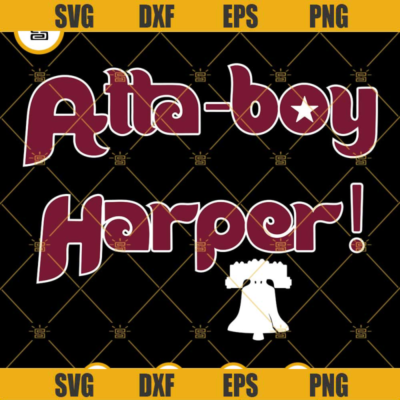Atta Boy Harper SVG PNG DXF EPS Files.jpg