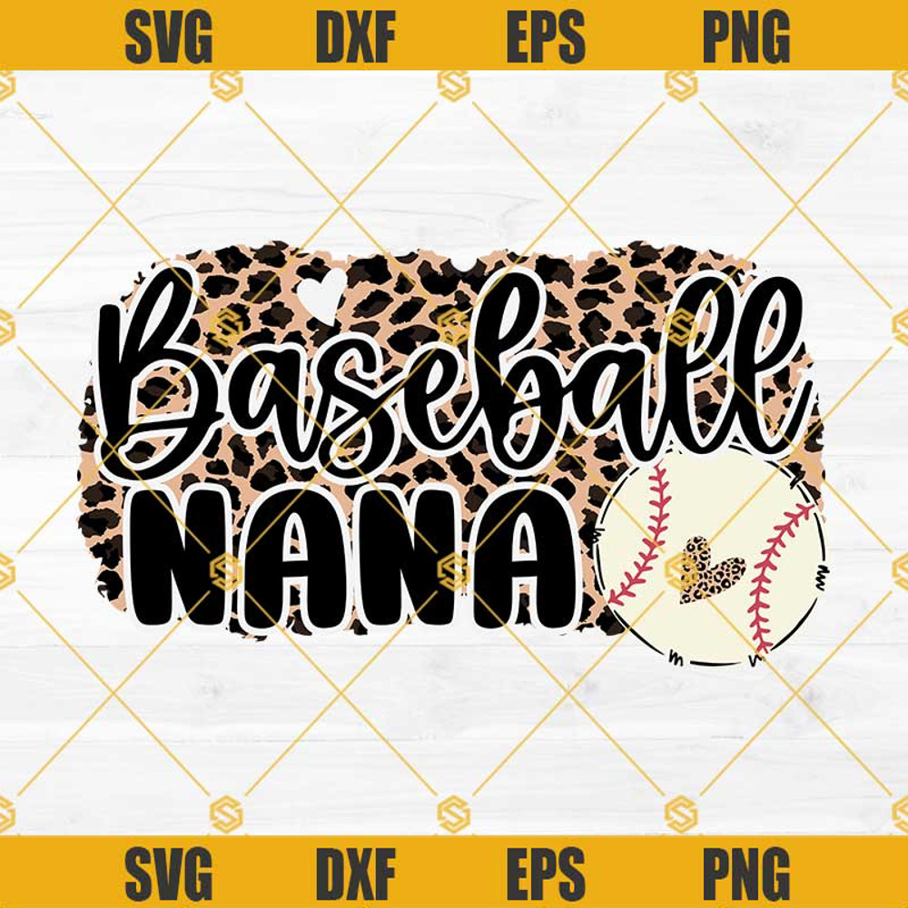 Baseball Nana SVG, Baseball Nana Leopard SVG, Baseball Nana PNG, Baseball SVG, Baseball Nana Designs For Shirts.jpg