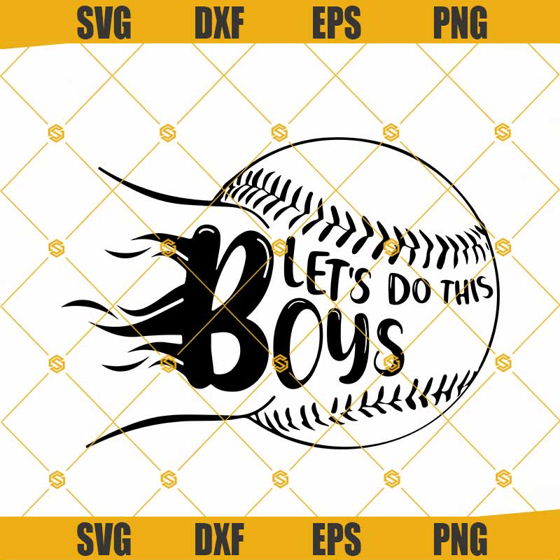 Baseball SVG, Let's Do This Boys SVG File, Baseball Shirt SVG, Baseball Laces SVG.jpg