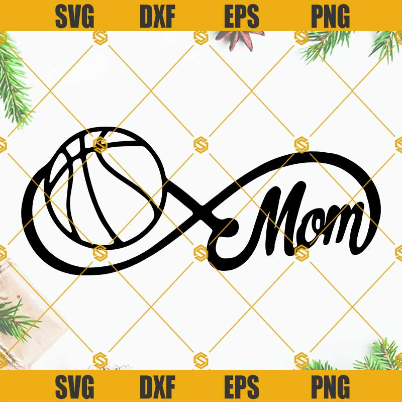 Basketball Mom Infinity SVG, Basketball Mom SVG, Basketball SVG PNG DXF EPS Cut Files For Cricut Silhouette.jpg