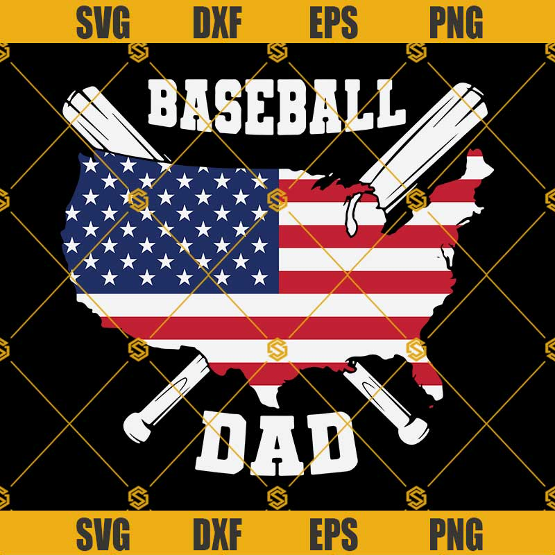 Father's Day SVG PNG DXF EPS Files For Silhouette, Baseball Svg, Dad Svg, American Flag Svg.jpg