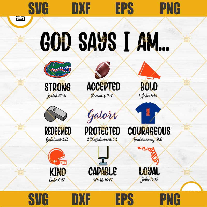 Florida Gators Football PNG, God Says I Am Football PNG File Designs 1.jpg