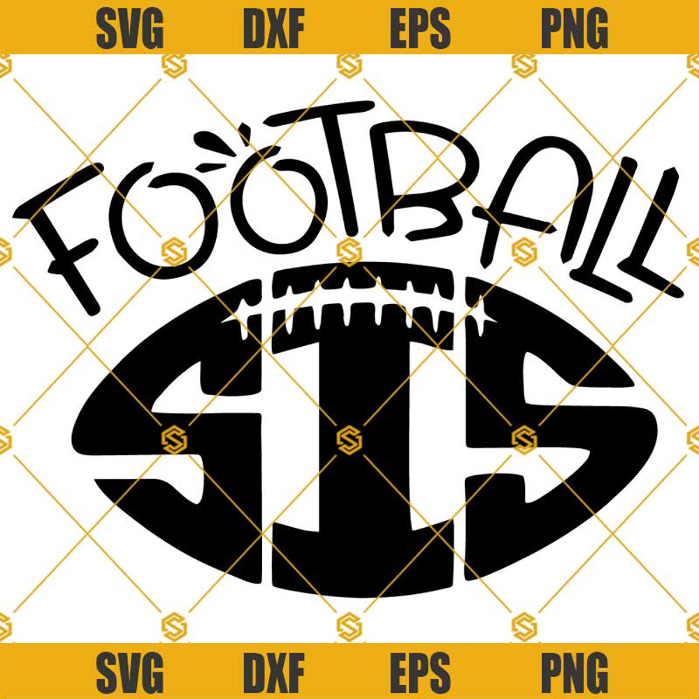 Football Sis SVG, Football Sister SVG, Cricut, Silhouette.jpg