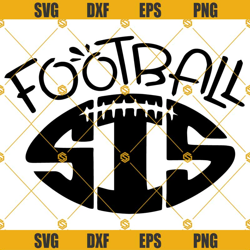 Football Sis SVG, Football Sister SVG, Cricut, Silhouette.jpg