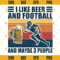 I like Beer and Football and maybe 3 people SVG, I like Beer SVG, Football SVG, Cricut, Cutting File, Clipart.jpg