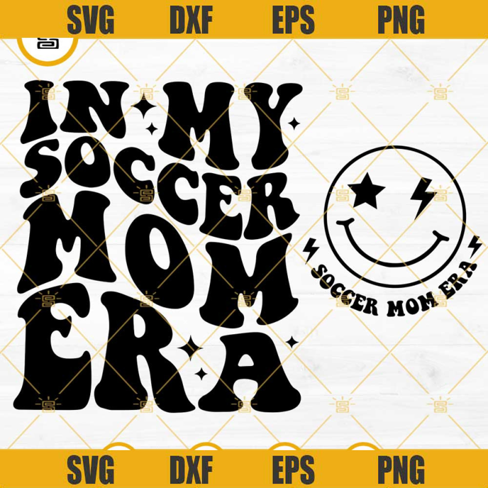 In My Soccer Mom Era SVG, Smiley Face Soccer Mom Era SVG, In My Mom Era SVG.jpg