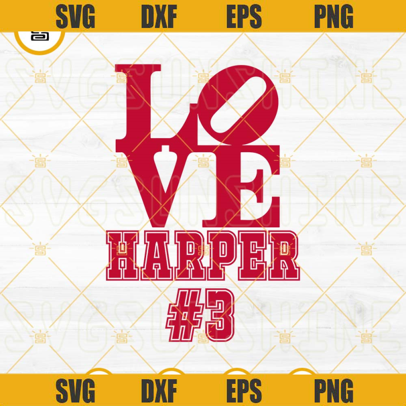 Love Bryce Harper SVG PNG Files Digital Download.jpg