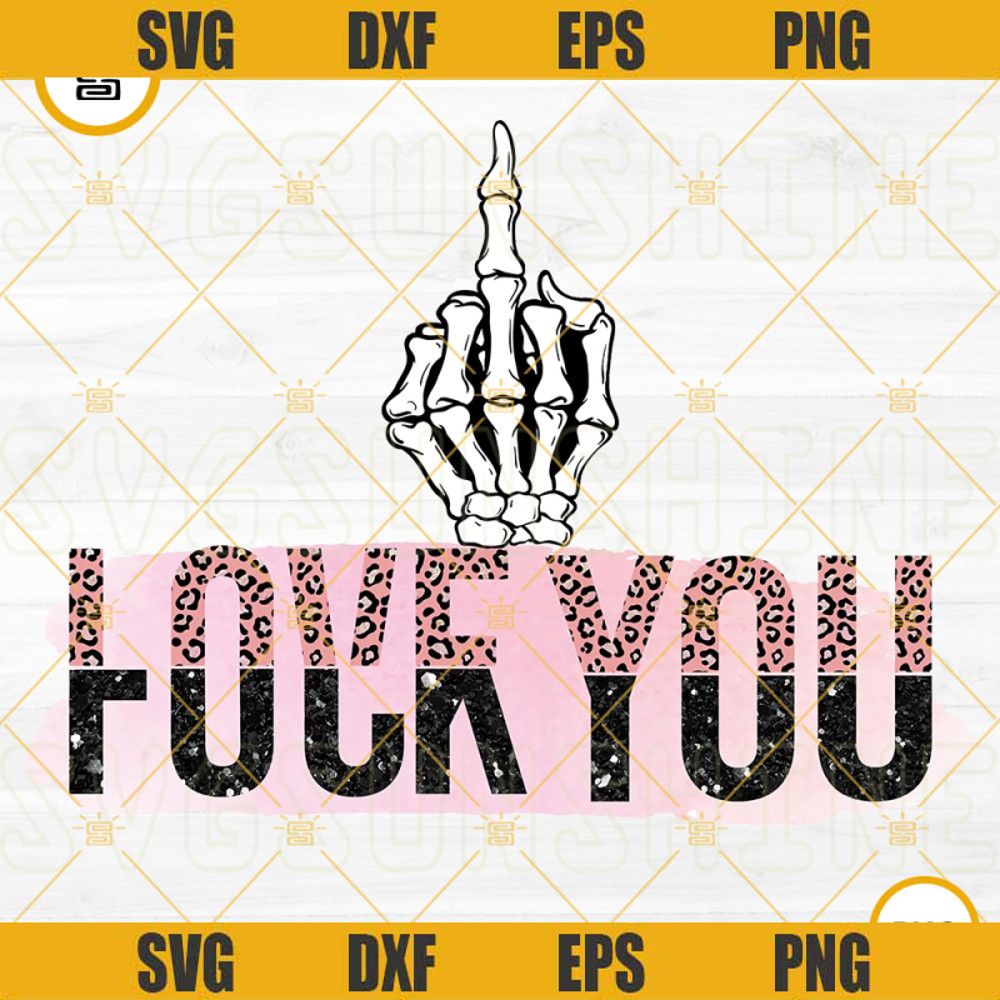 Love Fuck You PNG, Middle Finger Skeleton PNG, Funny Valentines Day PNG Digital Download.jpg